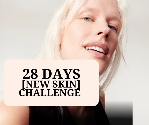 28 days [new skin] challenge